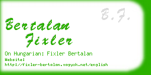 bertalan fixler business card